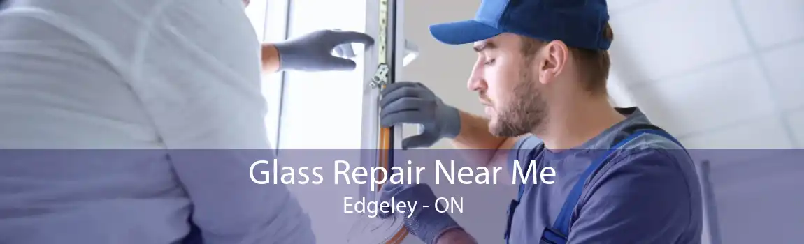 Glass Repair Near Me Edgeley - ON